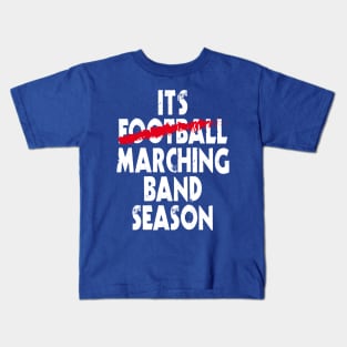 It's Marching Band Season Kids T-Shirt